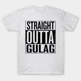 Straight outta Gulag - Black Prison Gift T-Shirt